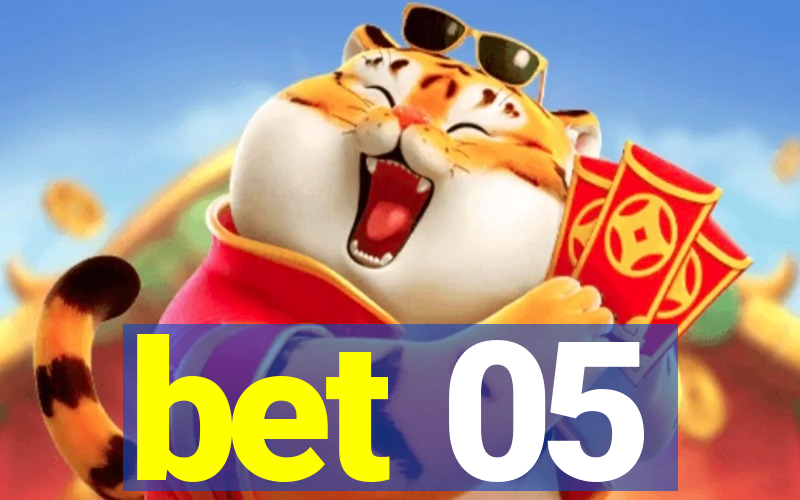 bet 05